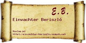 Einvachter Beriszló névjegykártya